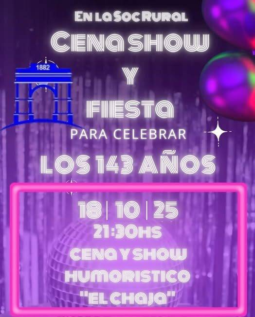 Sábado 18 de Octubre de 2025 – La Rural festeja sus 143 años con una cena, show y baile