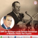 SMP de Rionegro rinde Sentido Homenaje al Maestro Pedro Nel Ospina