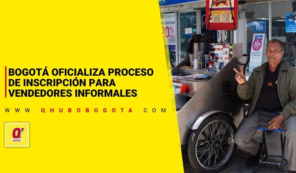 Bogotá oficializa proceso de inscripción para vendedores informales