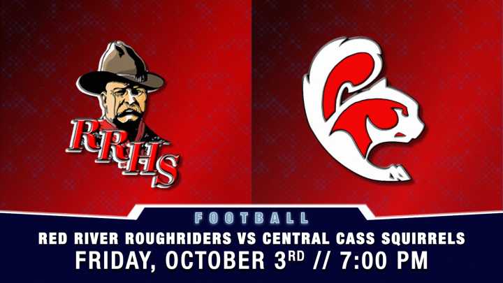 Live at 7 p.m.: Red River Roughriders vs. Central Cass Squirrels in high school football