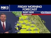 Tampa Weather | Friday morning forecast