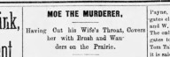 In 1884, 'Moe the Murderer' killed his wife in what he called a plan of ‘mutual suicide’