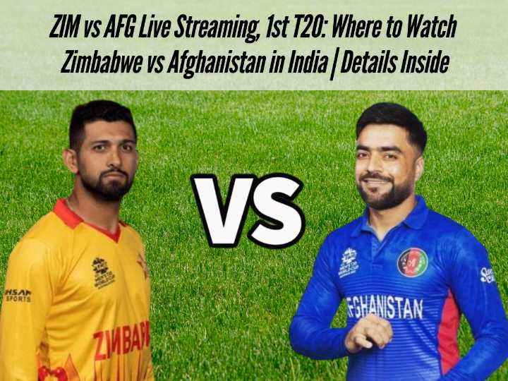 ZIM vs AFG Live Streaming, 1st T20: Where to Watch Zimbabwe vs Afghanistan in India