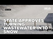 State approves Big Sky Resort plan to turn wastewater into snow
