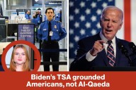 Biden’s TSA grounded Americans, not Al