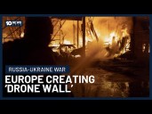 Europe Plans ‘Drone Wall’ To Keep Russia Out As Nuclear Power Plants Targeted