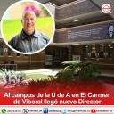 Al campus de la UdeA en El Carmen de Viboral llegó nuevo Director
