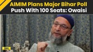 Bihar Election 2025: AIMIM To Contest 100 Seats After Being Rejected By INDIA Bloc, Says Owaisi