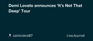 Demi Lovato announces ‘It’s Not That Deep’ Tour: ohnotheydidnt