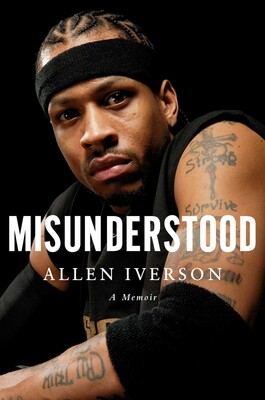 Allen Iverson memoir, ‘Misunderstood,’ makes New York Times bestseller list