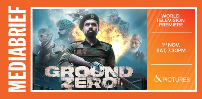 &pictures to air world television premiere of Ground Zero starring Emraan Hashmi on 1st November