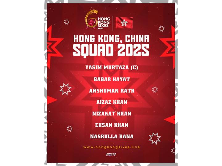 Hosts announce strong squad for Hong Kong Sixes 2025