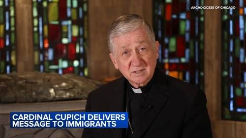 Chicago Cardinal Blase Cupich shares message from Catholic Church to undocumented immigrants in US