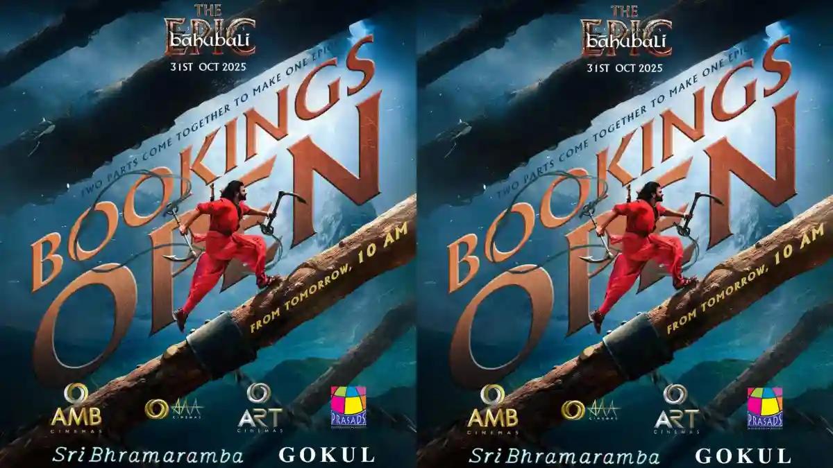 Baahubali The Epic – Telugu Ticket Bookings Open Tomorrow