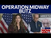 Sec. Noem discusses results of "Operation Midway Blitz"