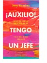 “¡Auxilio! Tengo un jefe!” Sami Ramírez