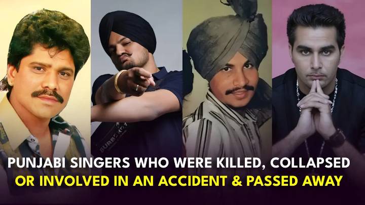 11 Punjabi Singers Who Died in Accidents, Shootings & Tragic Incidents