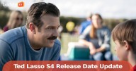 'Ted Lasso' Season 4 Release Date Update: What’s Confirmed (and What Isn’t)