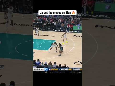 Ja put the moves on Zion 😮‍💨