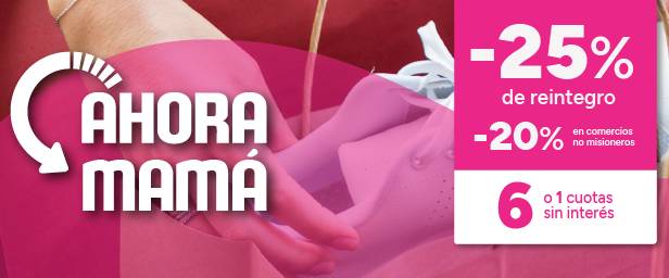 El programa “Ahora Mamá” estará vigente el 17 y 18 de octubre con reintegros y cuotas para compras en comercios misioneros