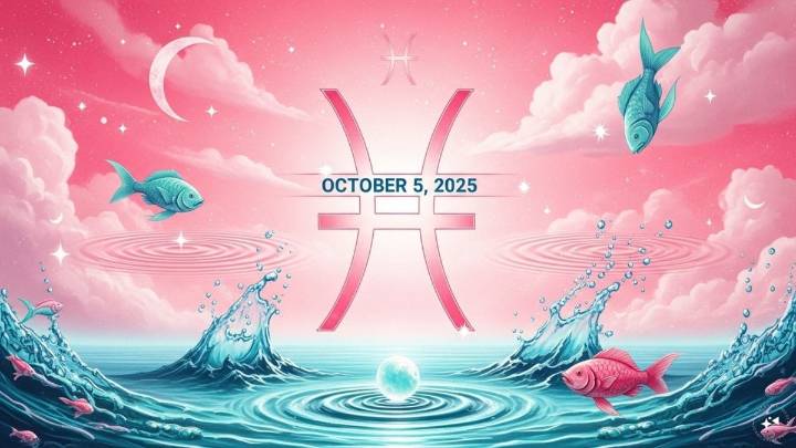 Pisces Horoscope Today, October 5, 2025