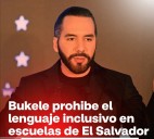 "Lenguaje Inclusivo Prohibido en Escuelas de El Salvador: Un Paso hacia la Uniformidad Lingüística"