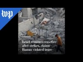 Israel resumes ceasefire, claims Hamas violated truce
