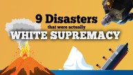 9 Disasters From History That Were Actually Motivated By White Supremacy