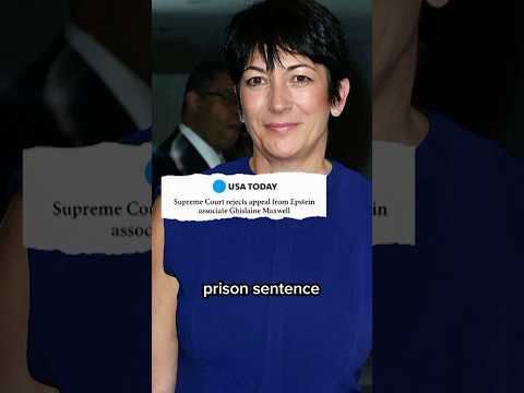 Supreme Court denies Ghislaine Maxwell’s appeal of her criminal conviction