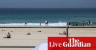 Australia news live: Sydney temperature edges towards October record; severe weather warnings across three states