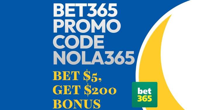 Bet365 Promo Code NOLA365: Claim $200 Bonus for NBA Games