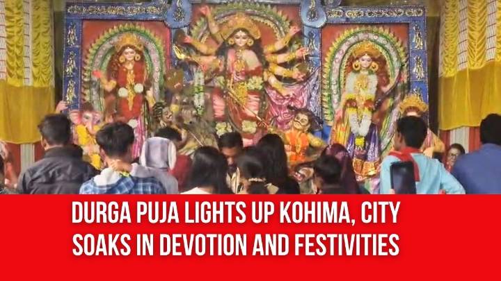 Durga Puja Lights Up Kohima, City Soaks in Devotion and Festivities