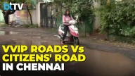 Ground Report | Chennai Civic Apathy Exposed: VVIP Lanes Vs Citizen Roads Amid Floods & Potholes