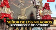 Señor de los Milagros EN VIVO HOY 18 de octubre: horario, recorrido, homenajes y más noticias de la procesión del Cristo Moreno