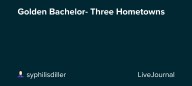 Golden Bachelor- Three Hometowns: ohnotheydidnt — LiveJournal