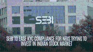 Sebi to ease KYC compliance for NRIs investing in Indian equity markets