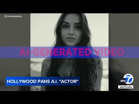AI-generated actress Tilly Norwood is "threat to everyone," Hollywood actors say