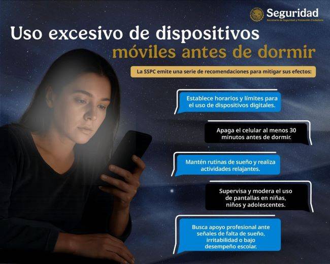 Secretaría de Seguridad y Protección Ciudadana emite recomendaciones para mitigar efectos por el uso excesivo de dispositivos móviles antes de dormir
