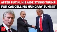 Putin Aide 'ROASTS' Zelensky After Trump Dumps Hungary Summit: 'Hard To Cancel Something Not...'
