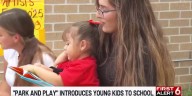 "Park and Play" introduces young kids to school