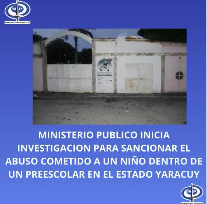 MP ordena  investigar a los responsables de abuso sexual contra niño de cinco  años dentro de un preescolar en Yaracuy