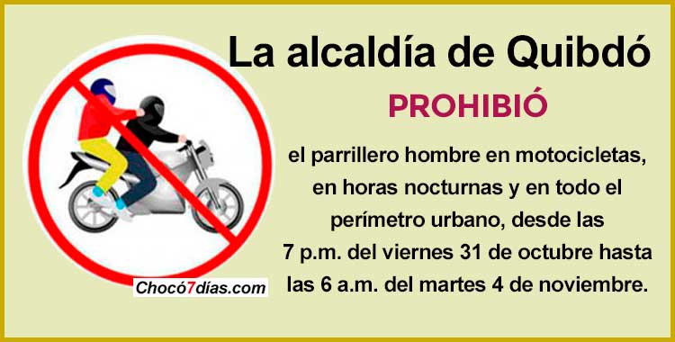 Quibdó: prohíben parrillero hombre en horas nocturnas