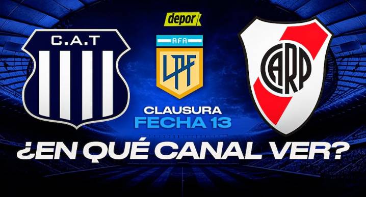 Dónde ver River vs. Talleres EN VIVO: qué canales televisan la Liga Profesional Argentina