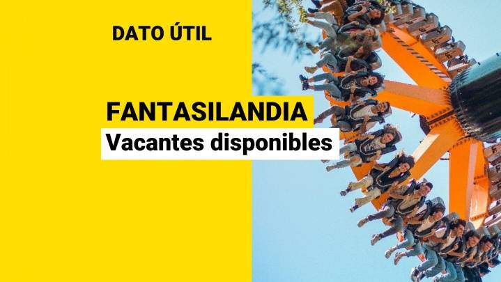 Fantasilandia busca nuevos trabajadores: ¿Cuáles son las vacantes y cómo postular?
