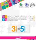Invita FEN-UACH al 5.º Coloquio Nacional de Investigación Formativa en Salud