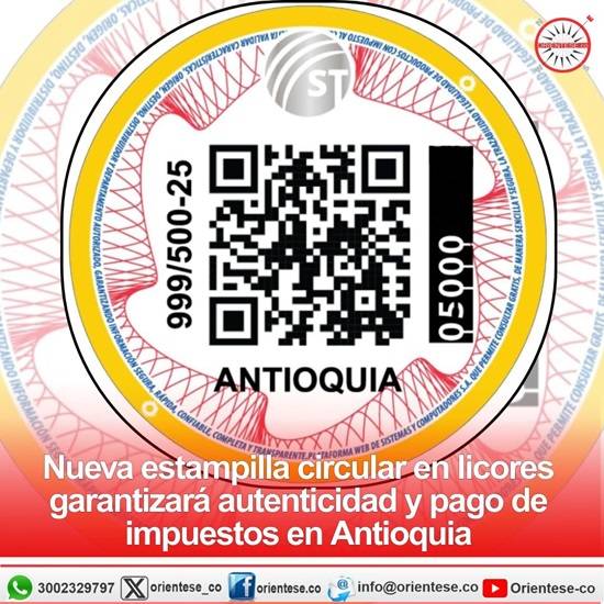 Nueva estampilla circular en licores garantizará autenticidad y pago de impuestos en Antioquia