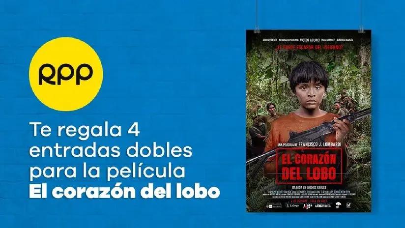 RPP te regala entradas para la película el ‘Corazón del Lobo’ este sábado 18 de octubre en Cineplanet Santa Catalina