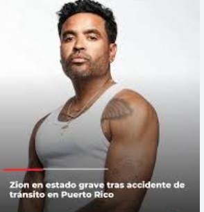 Zion permanece hospitalizado en Puerto Rico tras un grave accidente de tráfico