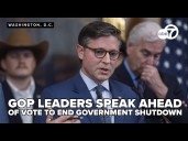GOP leaders speak ahead of vote to end federal government shutdown