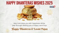 Happy Dhanteras 2025: Dhantrayodashi Wishes, Images, Quotes, WhatsApp Status To Share